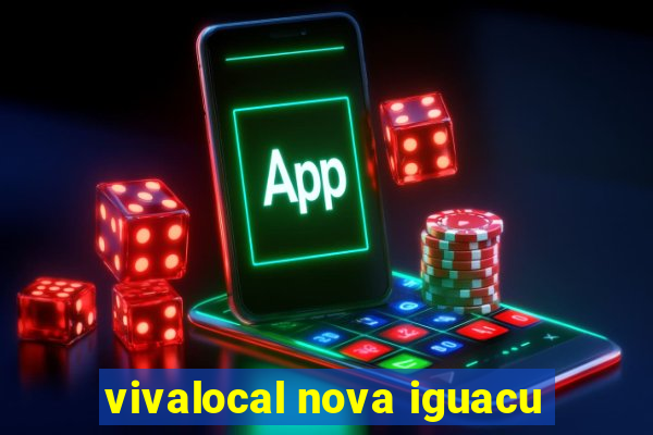 vivalocal nova iguacu